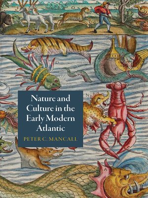 cover image of Nature and Culture in the Early Modern Atlantic